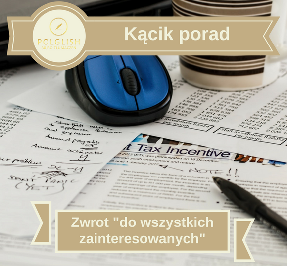 Zwrot „do wszystkich zainteresowanych”