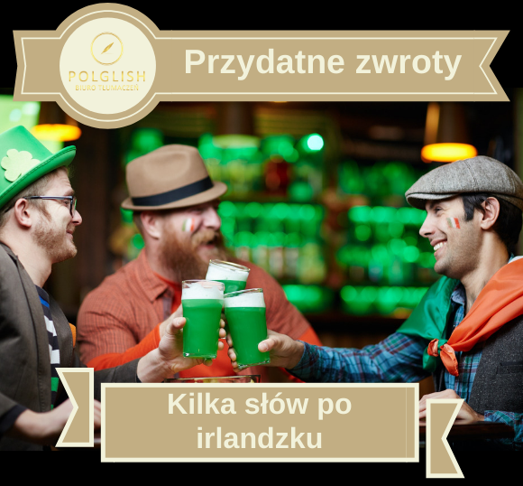 Przydatne zwroty: podstawowe słówka i zwroty po irlandzku