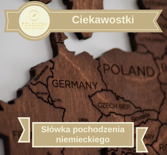 Ciekawostki: angielskie słówka pochodzenia niemieckiego